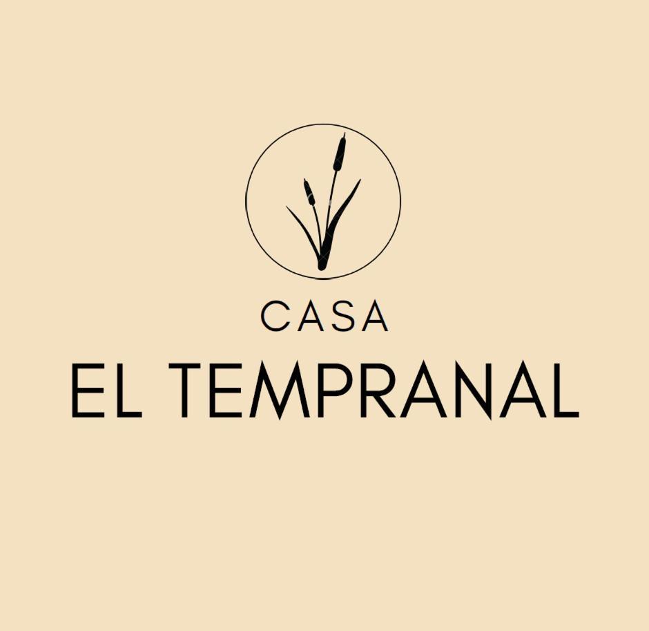 Casa El Tempranal Villa Yuncler Exterior foto